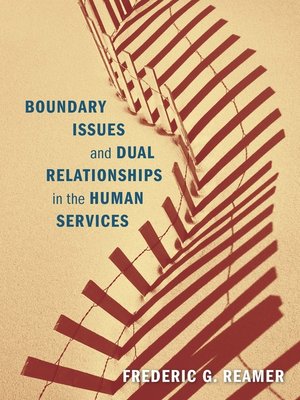 cover image of Boundary Issues and Dual Relationships in the Human Services